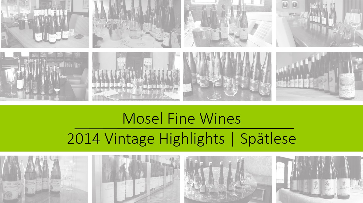 Mosel Vintage 2014 | Spätlese Highlights