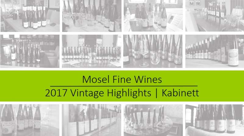 2017 Vintage | Mosel | Kabinett | Highlights